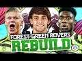 REBUILDING FOREST GREEN ROVERS!!! FIFA 20 Career Mode