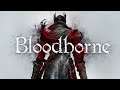 [Bloodborne™] [PS4 PRO] [Полное прохождение] [Часть 1]