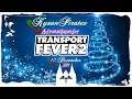 KysanPirates Adventskalender ☆17☆ Transport Fever 2