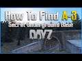 How to Find A3 on Namalsk - Getting Inside the Secret Underground Bunker Athena-3  - DayZ A-3