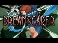 Dreamscaper Gameplay and First Impressions - No Commentary