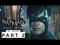 BATMAN: ARKHAM KNIGHT Walkthrough Gameplay Part 2 - (4K 60FPS) RTX 3090 MAX SETTINGS - No Commentary