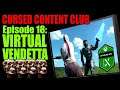 Cursed Content Club #18: Virtual Vendetta (Xbox vs PS)
