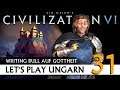 Let's Play Civilization VI: Ungarn auf Gottheit (31) | Gathering Storm [Deutsch]