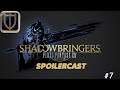 Final Fantasy XIV Shadowbringers Spoilercast - Episode 07 - Onwards to Shadowbringers!