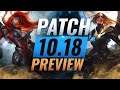 NEW PATCH PREVIEW: Upcoming Changes List for Patch 10.18 - League of Legends Season 10