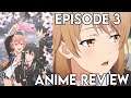 My Teen Romantic Comedy SNAFU Climax! Episode 3 - Anime Review