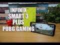 Infinix Smart 3 Plus Gaming- Can it Play PUBG Mobile?