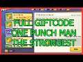9 Giftcode One Punch Man The Strongest: Share full code và hướng dẫn nhập (Android, iOS)