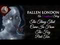 Fallen London: The Thing That Came In From The Fog - Part Two