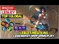 Lesley New King, Legendary MVP Gameplay [ Top 1 Global Lesley ] WAGLIO - Mobile Legends