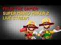 [ LIVE STREAM ] Help Me Build!  Let's Play Super Mario Maker 2