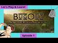 Bug Out Apocalypse Gameplay, Lets Play & Learn (Viewer Request) Episode 1
