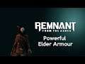 Probably One Of The Best Armour Sets (Elder Armour) | Remnant From The Ashes