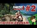 Far Cry 3 #2  | Záznam z Twitche