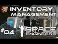Inventory Management - Space Engineers #7.04