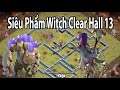 NMT | Clash of clans | Top 5 Trận War Clear Hall 13 Đáng Xem Nhất
