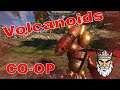 Volcanoids - Co-op Run Attempt #2
