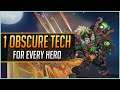 1 OBSCURE TECH for EVERY HERO