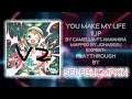 Beat Saber - You Make My Life 1UP - Camellia ft. Nanahira - Mapped by Johadesu