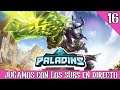 PALADINS CON LOS SUBS EN DIRECTO #16 Gameplay en Español