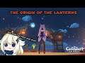 [STORY QUEST] The Origin of the Lanterns (Lantern Rite Part 1) - Genshin Impact