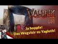 VALHEIM #81 - Ja hoppla! Der Vegvisir zu Yagluth! - Gameplay German, Deutsch