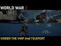 WORLD WAR Z Under The Map And Teleport