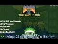 Doom 2 The Way ID Did Map 21 : Passage to Exile ( Ultra Violence 100% )