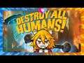 🔥1 [Destroy All Humans!] It Sqeked from Space!?