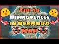 New Top 10 Hiding / Hidden Places in Bermuda Map Free Fire - 4G Gamers
