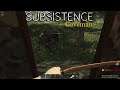 Bravo is a Popular Place!!  |  Subsistence Gameplay  | E53
