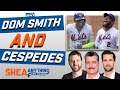Where do Dom Smith and Yo fit with the Mets? | Shea Anything | SNY