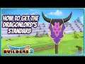 Dragon Quest Builders  2 | How To Get The Dragonlord's Standard