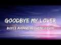 Goodbye My Lover - James Blunt (Boyce Avenue acoustic cover) Lyrics
