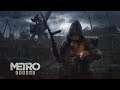 METRO EXODUS Gameplay Walkthrough Part 2 - No Commentary