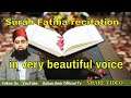 Beautiful surah fatiha | surah ikhlas | beautiful voice of tilawat | by peer sultan amir qadri