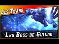 Guides • Les Boss de Guilde | TITAN ►【Epic Seven】