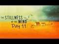 The Stillness of the Wind Gameplay (No Commentary) Day 11