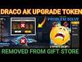 Draco ak token removed from gift store problem solve / ak token removed from gift store / gift store