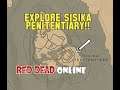 VISIT SISIKA PENITENTIARY/ PRISON IN RED DEAD ONLINE - RDR 2 ONLINE - RED DEAD REDEMPTION 2 ONLINE