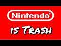 Nintendo is an Absolutely Disgusting Company, Here’s Why.