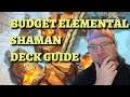 Budget Elemental Shaman deck guide and gameplay (Hearthstone United in Stormwind)
