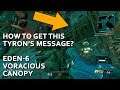 How to get Tyron's Message on Eden-6 Voracious Canopy - Borderlands 3