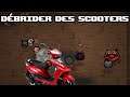 Débrider des Scooters - Afterbirth +