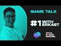 Game talk: Erkast | Sponsored by MonPay