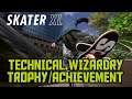 Skater XL Technical Wizardry - Achievement/Trophy Guide
