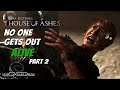 HOW FAST CAN I GET EVERYONE KILLED | House Of Ashes ~ PS5 | Part 2