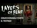 Layers of fear coleccionable parte 6: Testigo
