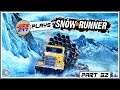 JoeR247 Plays SnowRunner - Part 52 - Stop, Hummer Time!